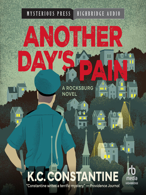 Title details for Another Day's Pain by K.C. Constantine - Available